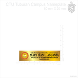 Cebu Technological University (CTU) - Tuburan Campus Nameplate - BEED