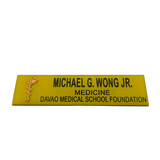 Davao Medical School Foundation Nameplate - Yellow Background
