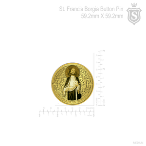 St. Francis Borgia Button Pin