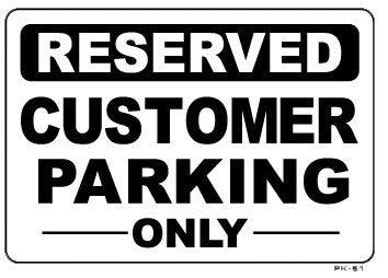 Reserved Customer Parking Only Acrylic Signage