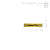 Napuli Bros. Brass Plate