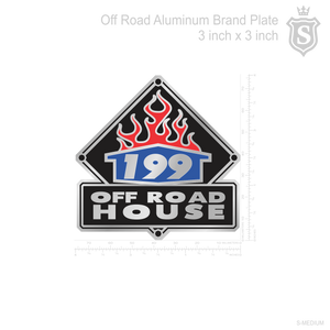 199 Off Road House Brand Plate