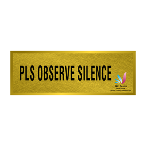 Please Observe Silent Signage