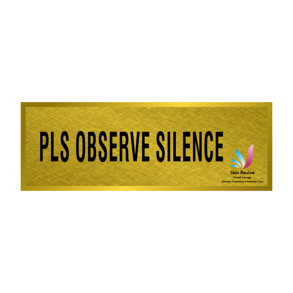 Please Observe Silent Signage