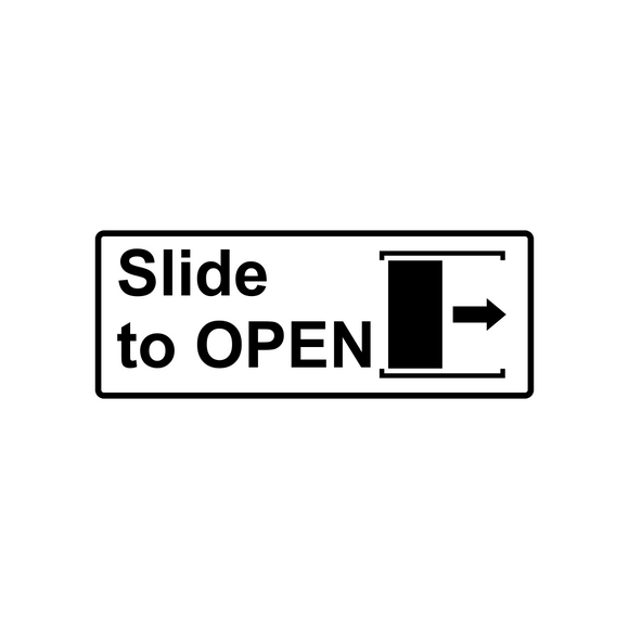 Compliance Signage ( Slide to Open Door Signage)